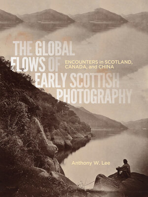 cover image of The Global Flows of Early Scottish Photography
